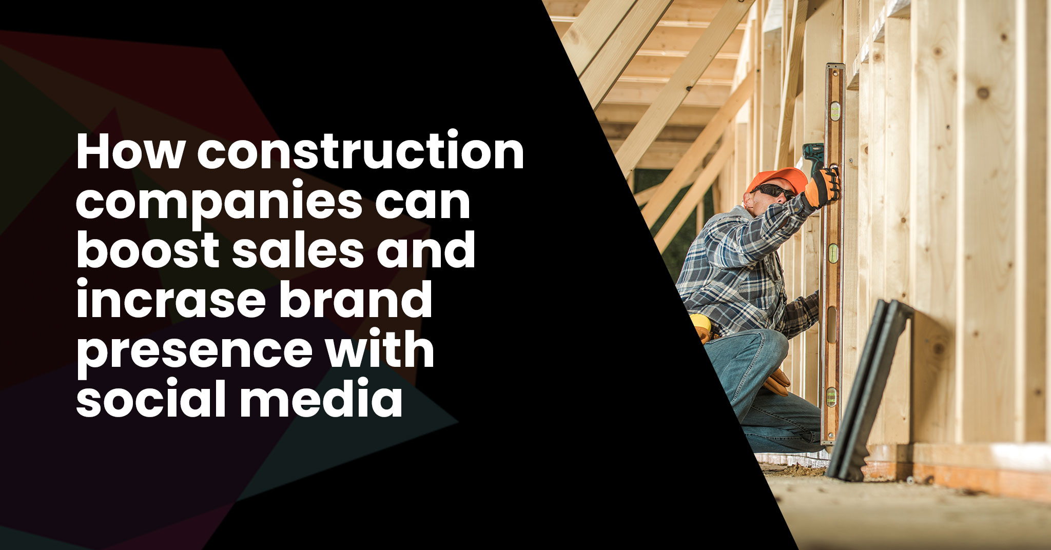 Grow your construction company with social media